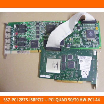 За ERICSSON SS7-PCI 287S-ISRPCI2 + PCI QUAD S0/T0 HW-PCI-44 Индустриална такса за управление на най-Високо Качество, Бърза Доставка